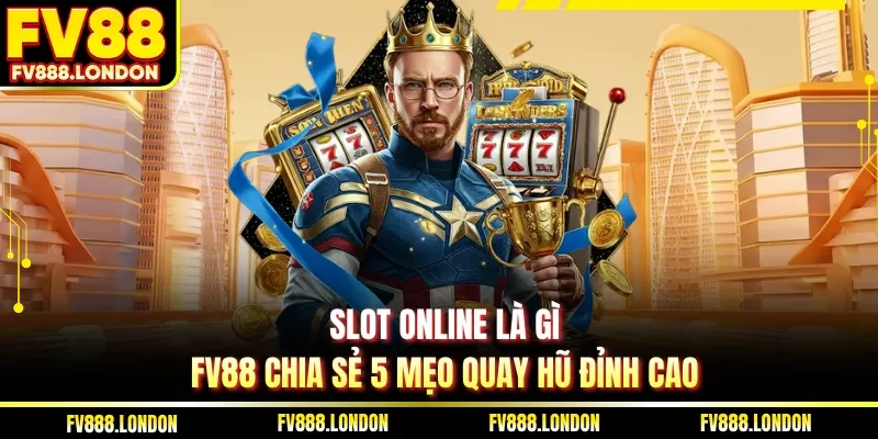 Slot online là gì